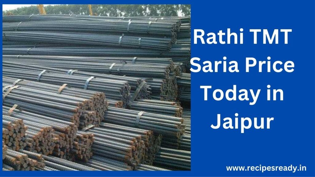 Rathi TMT Saria Price Today Jaipur