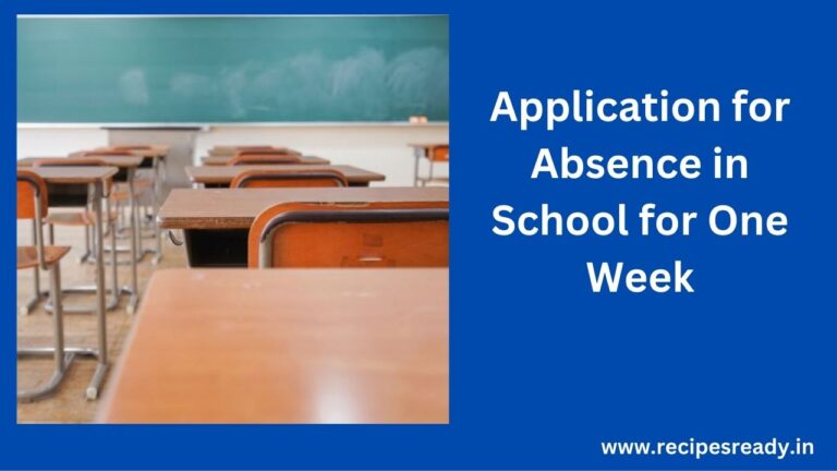 Application for Absence in School for One Week